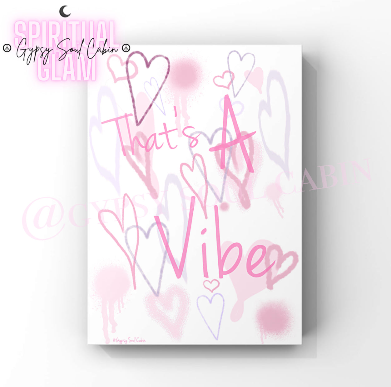 Peace & Love, That’s A Vibe, Love Yourself Graffiti Pink & Purple Hearts Prints