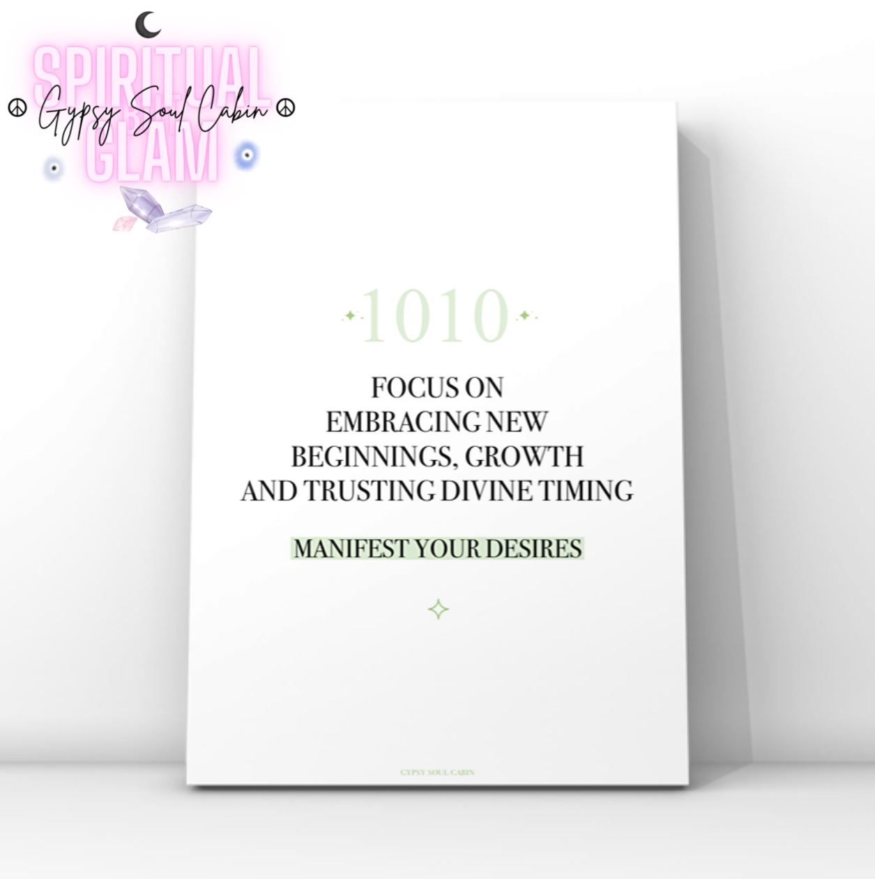 Minimalist typography print featuring a green 1010 angel number and a pastel green background highlight behind the words Manifest Your Desires