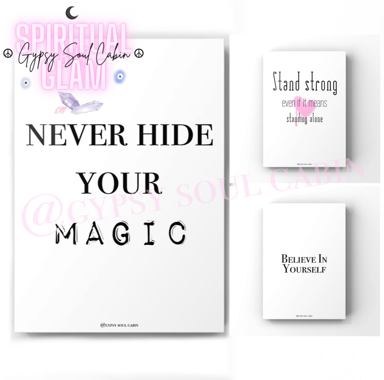 Never Hide Your Magic, Believe In Yourself, Stand Strong Black & White Quote Prints