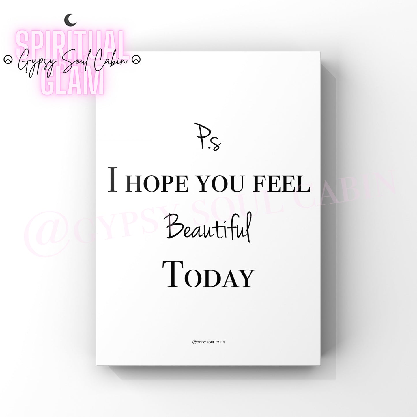 Put Your Positive Pants On, Feel Beautiful, Self Worth Quote Prints