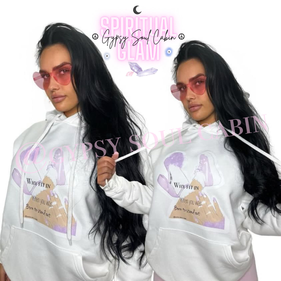 Why Fit In When You Was Born To Stand Out Front Pocket White Oversized Hoodie