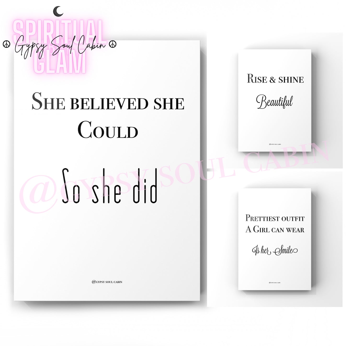 She Believed She Could, Rise & Shine Beautiful Quote Prints