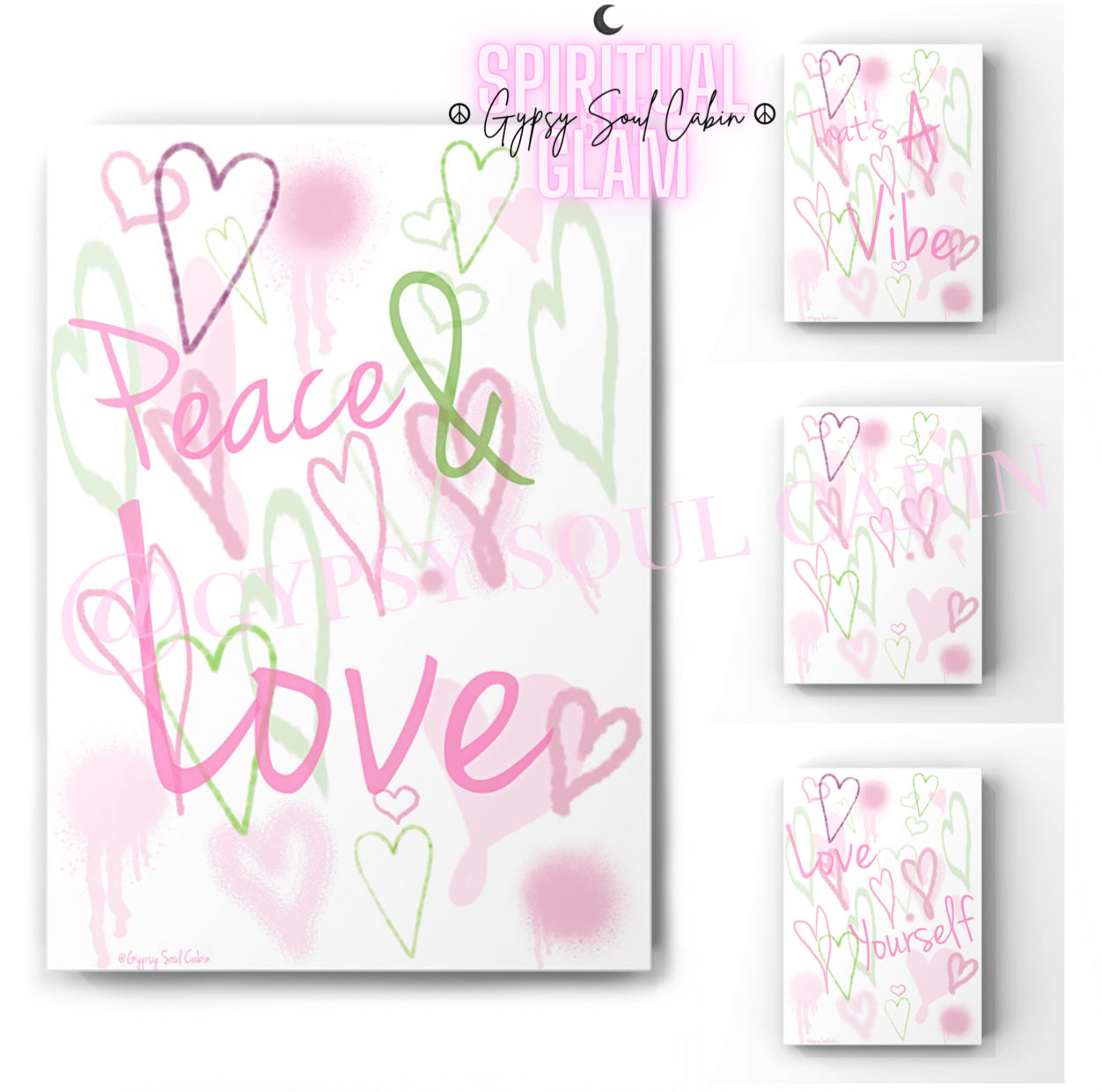 Peace & Love, That’s A Vibe, Love Yourself Graffiti Green & Pink Hearts Prints