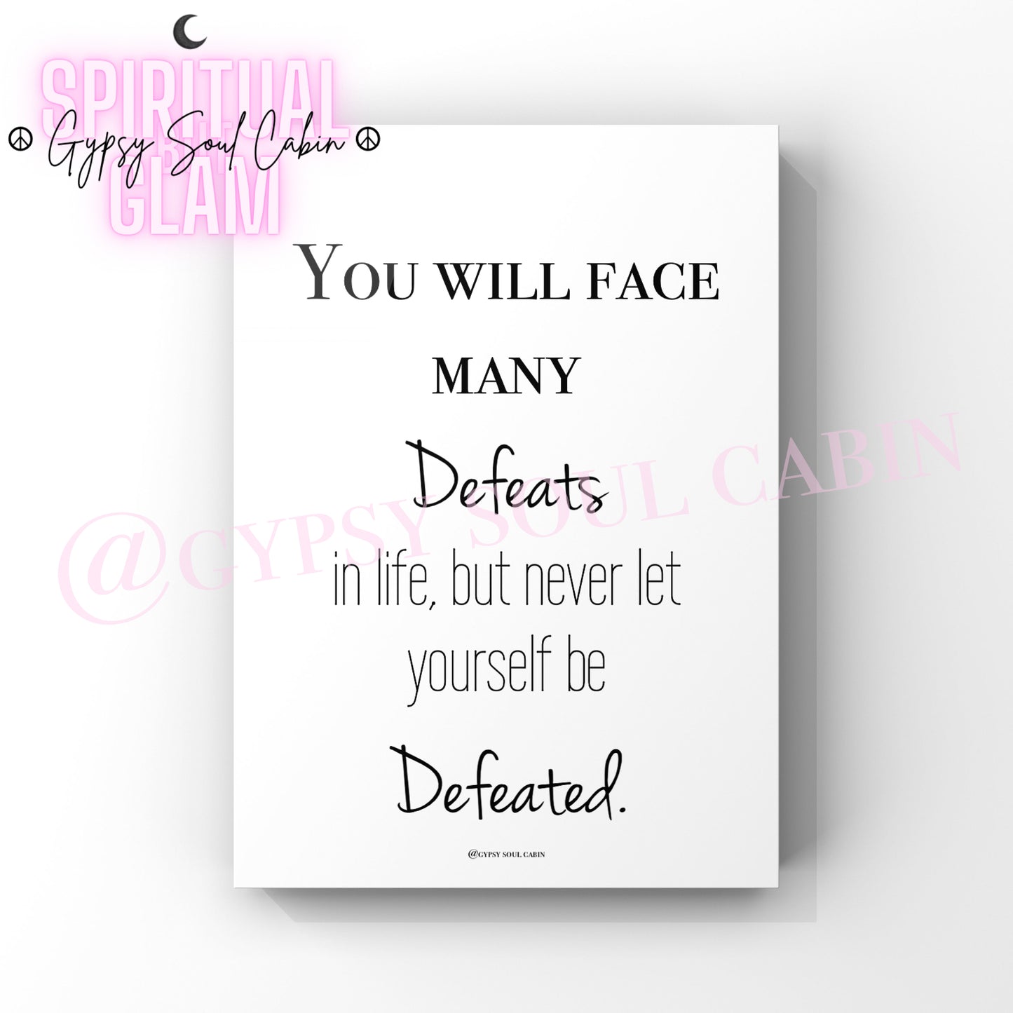 Defeats, We Grow Through What We Go Through A4 Black & White Quotes Prints