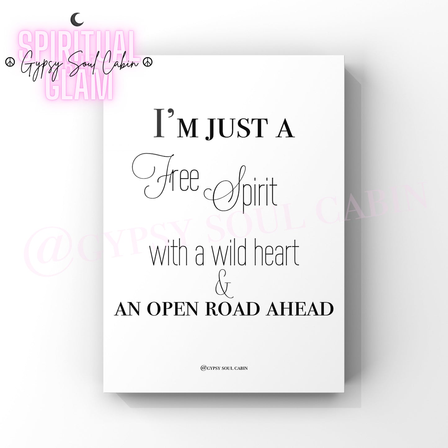 Free Spirit Woman, Gypsy Wild Heart A4 Black & White Quote Prints