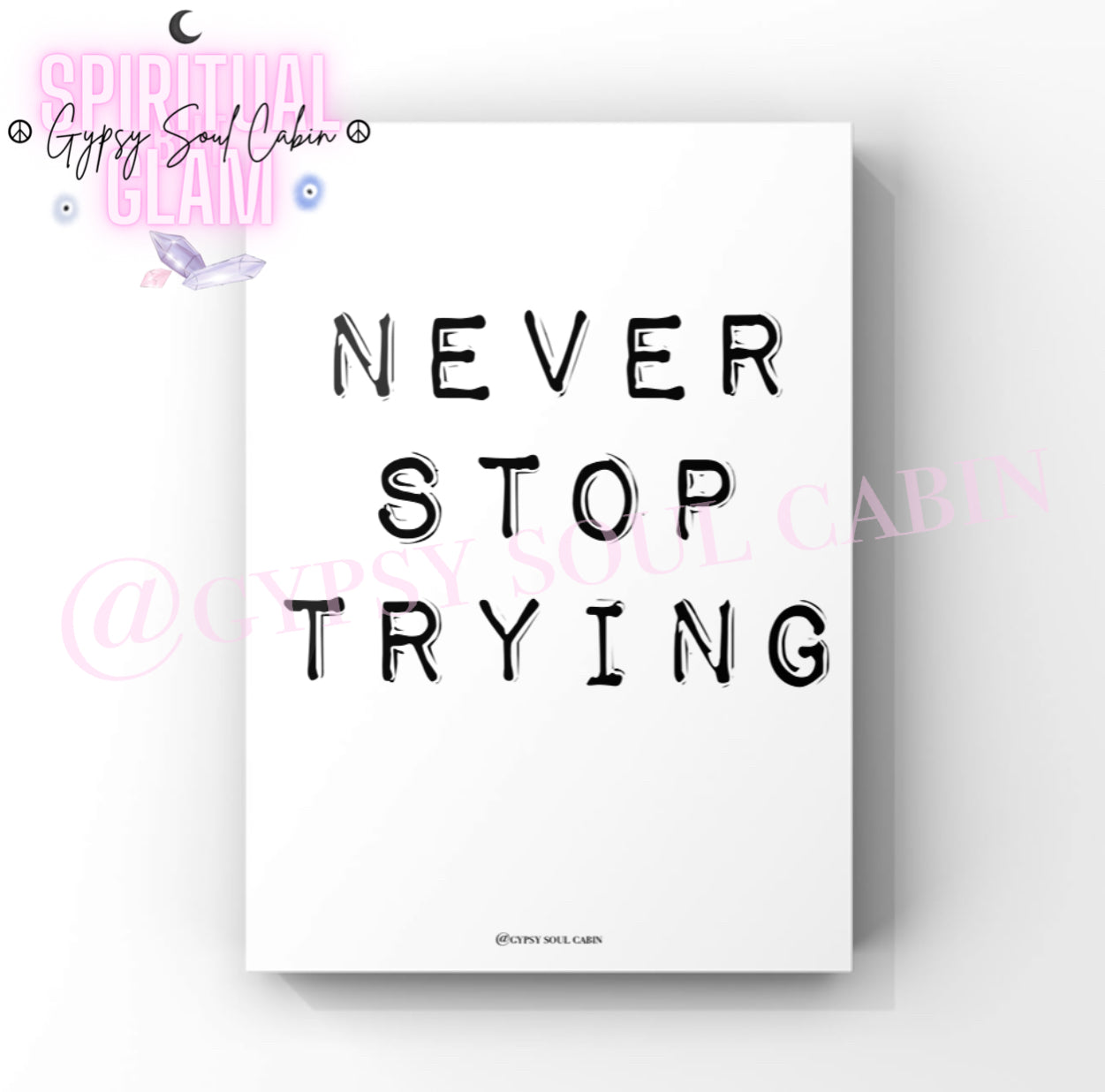 Travel More, Never Stop Trying, Free Spirit Black & White Quote Prints