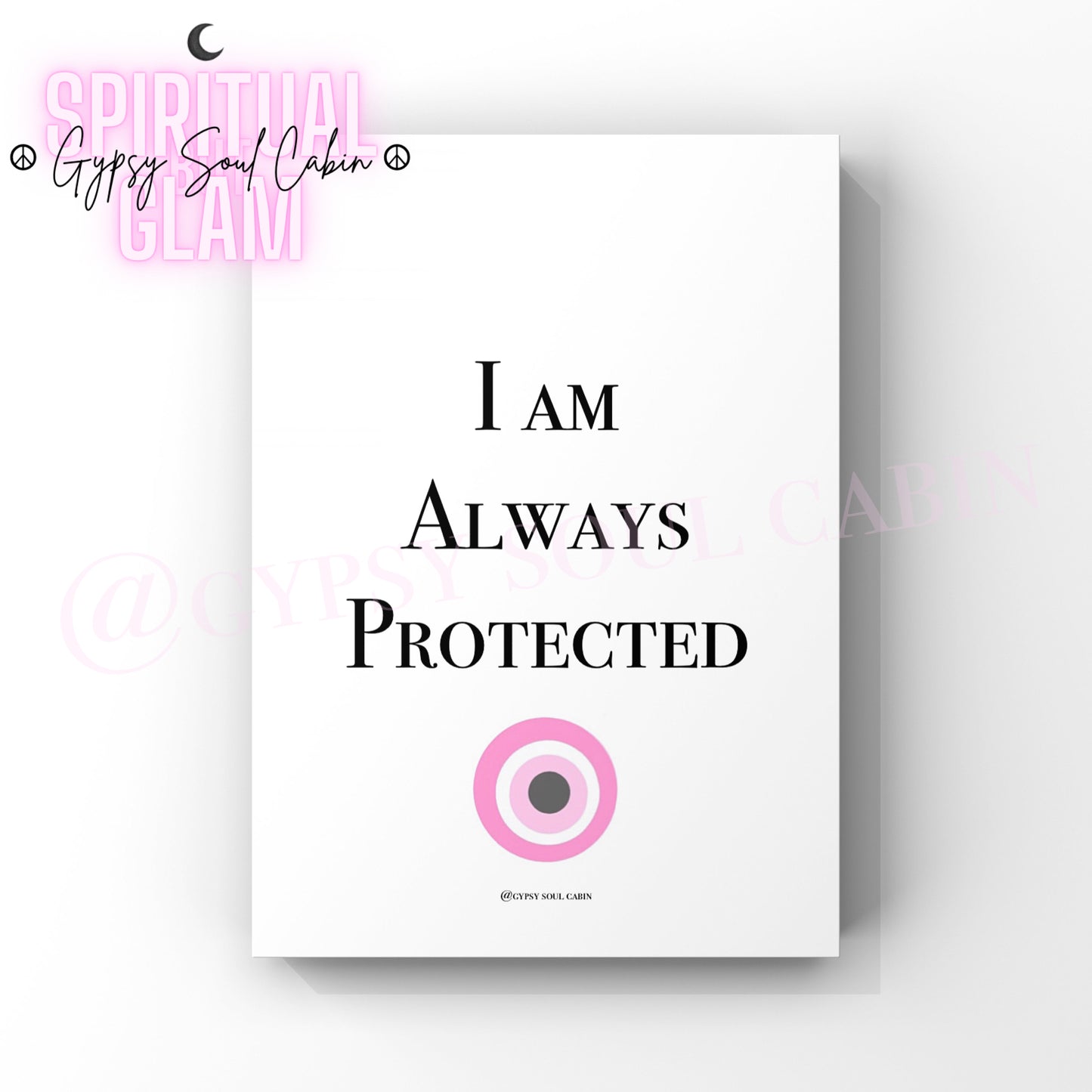 I Am Protected, Intuition, Spiritual Soul Prints