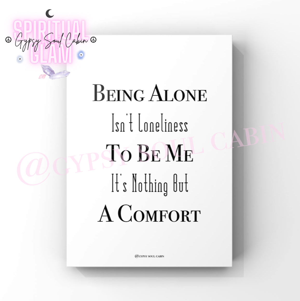 Peace, Happiness, Silence The Mind, Alone & Comfort Quote Prints