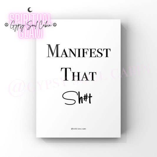 Black and white A4 wall print with the quote "Manifest That Shit" in bold black font, designed as motivational decor.