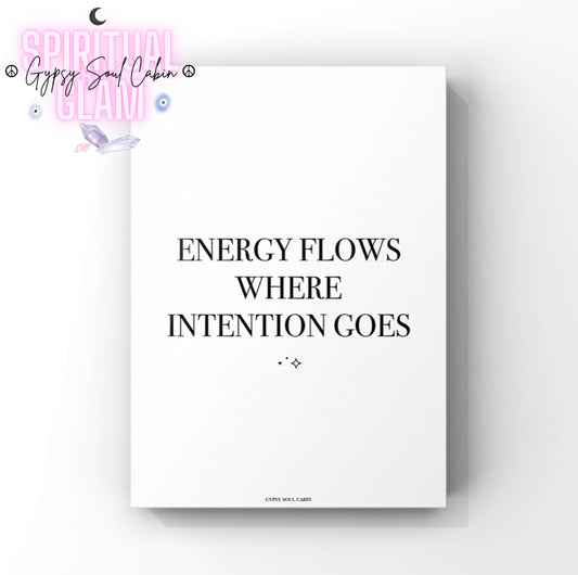 Minimalist A4 black and white typography wall art print featuring the spiritual manifestation quote Energy Flows Where Intention Goes with small star sparkles.