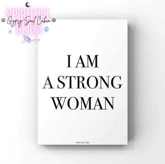 Empowering feminism typography wall art print featuring the powerful statement "I AM A STRONG WOMAN" in clean black serif font over a crisp white background.