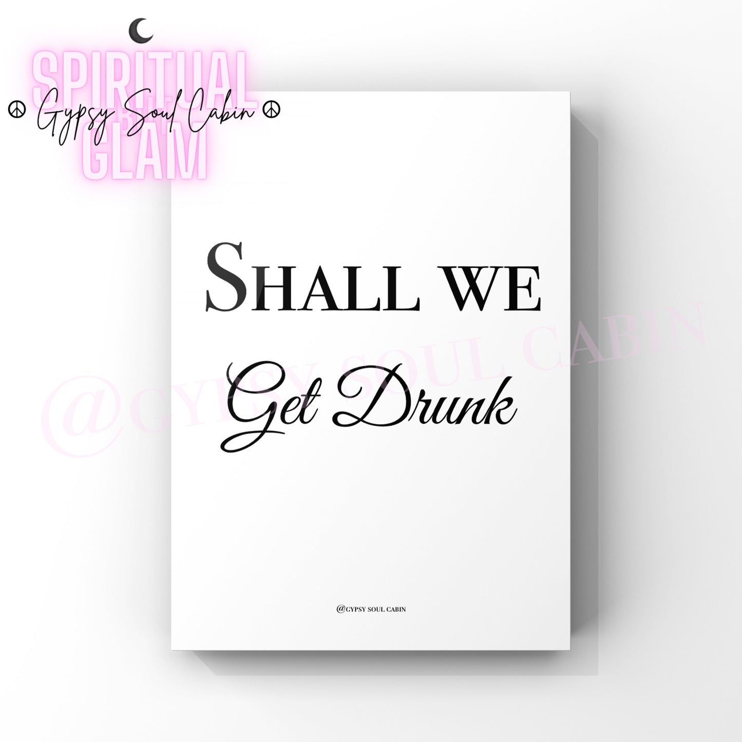 Minimalist A4 black and white typography wall art print featuring the fun text Shall We Get Drunk centered on a clean white background.