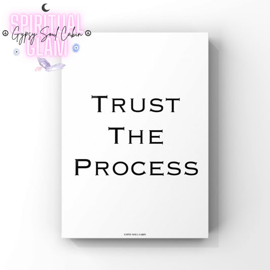 Minimalist A4 black and white typography poster print displaying the famous spiritual manifestation quote Trust The Process in clean block lettering.