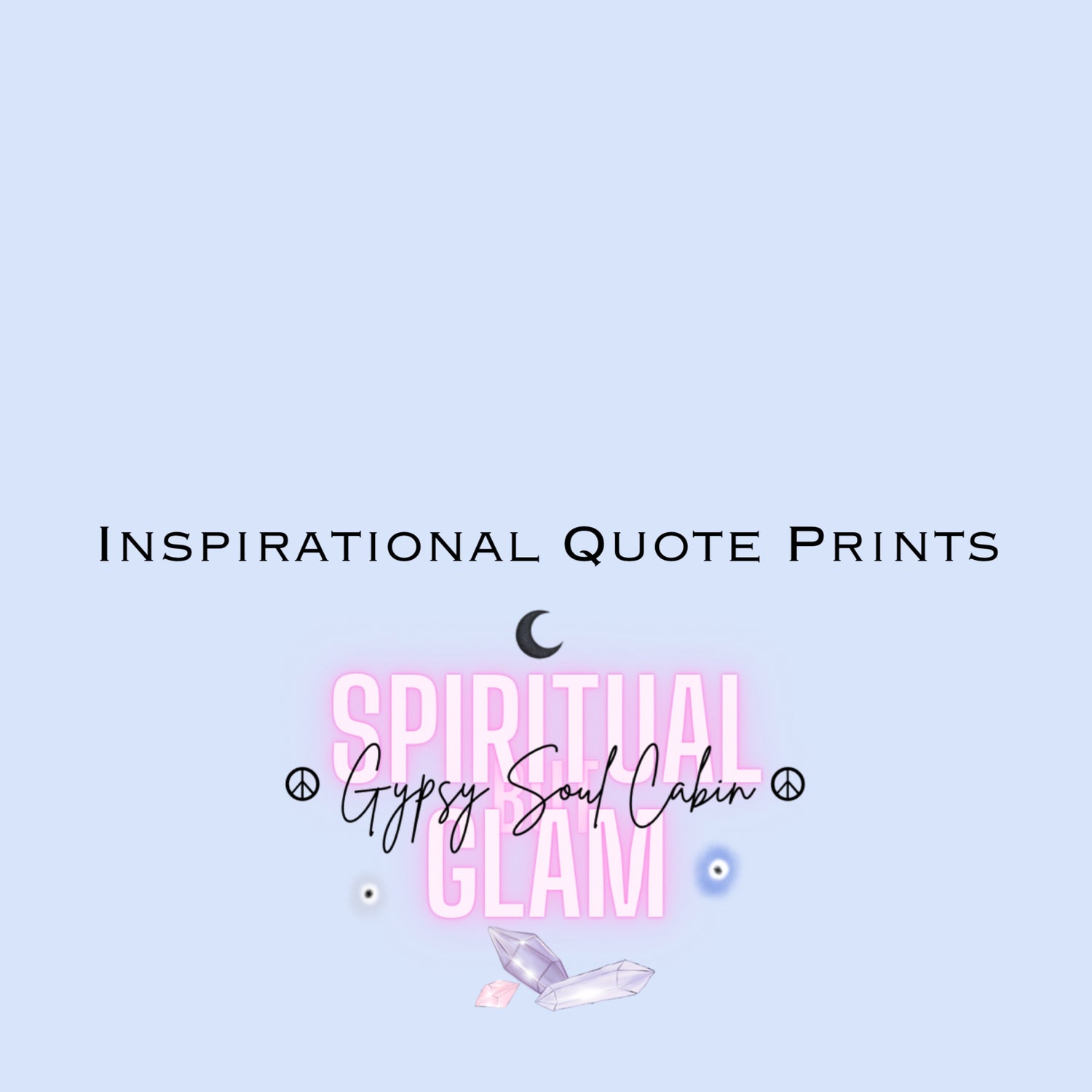 Inspirational Quote Prints