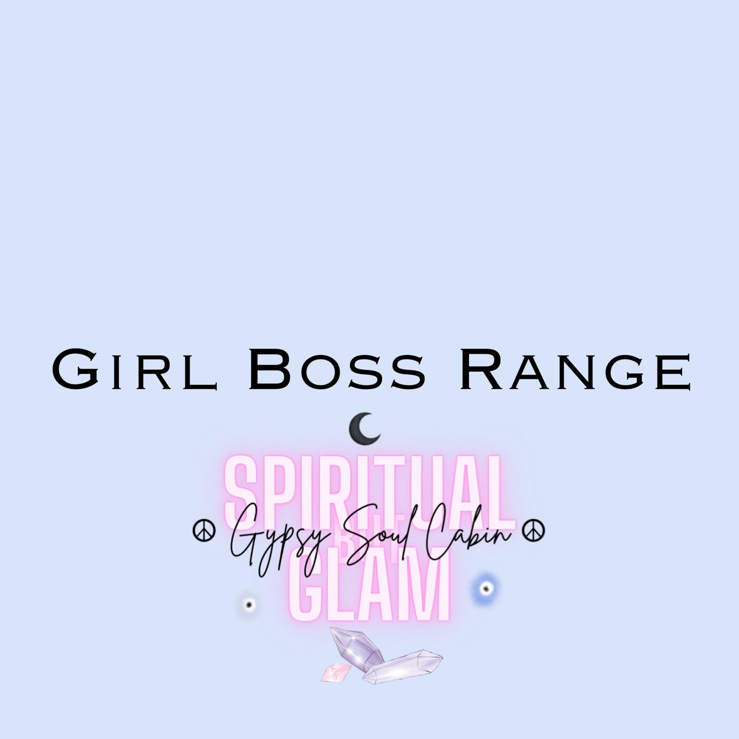 Girl Boss Range