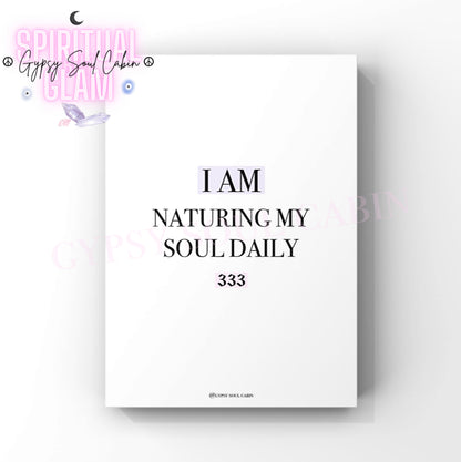Minimalist spiritual A4 print with the phrase I Am Naturing My Soul Daily beneath the cosmic 333 angel number with soft pastel highlight details.