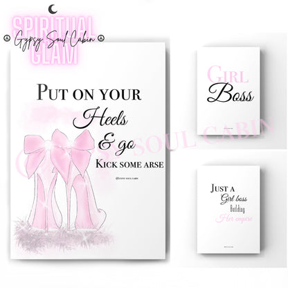 Put Your Heels On, Girl Boss, Empire Quote Prints