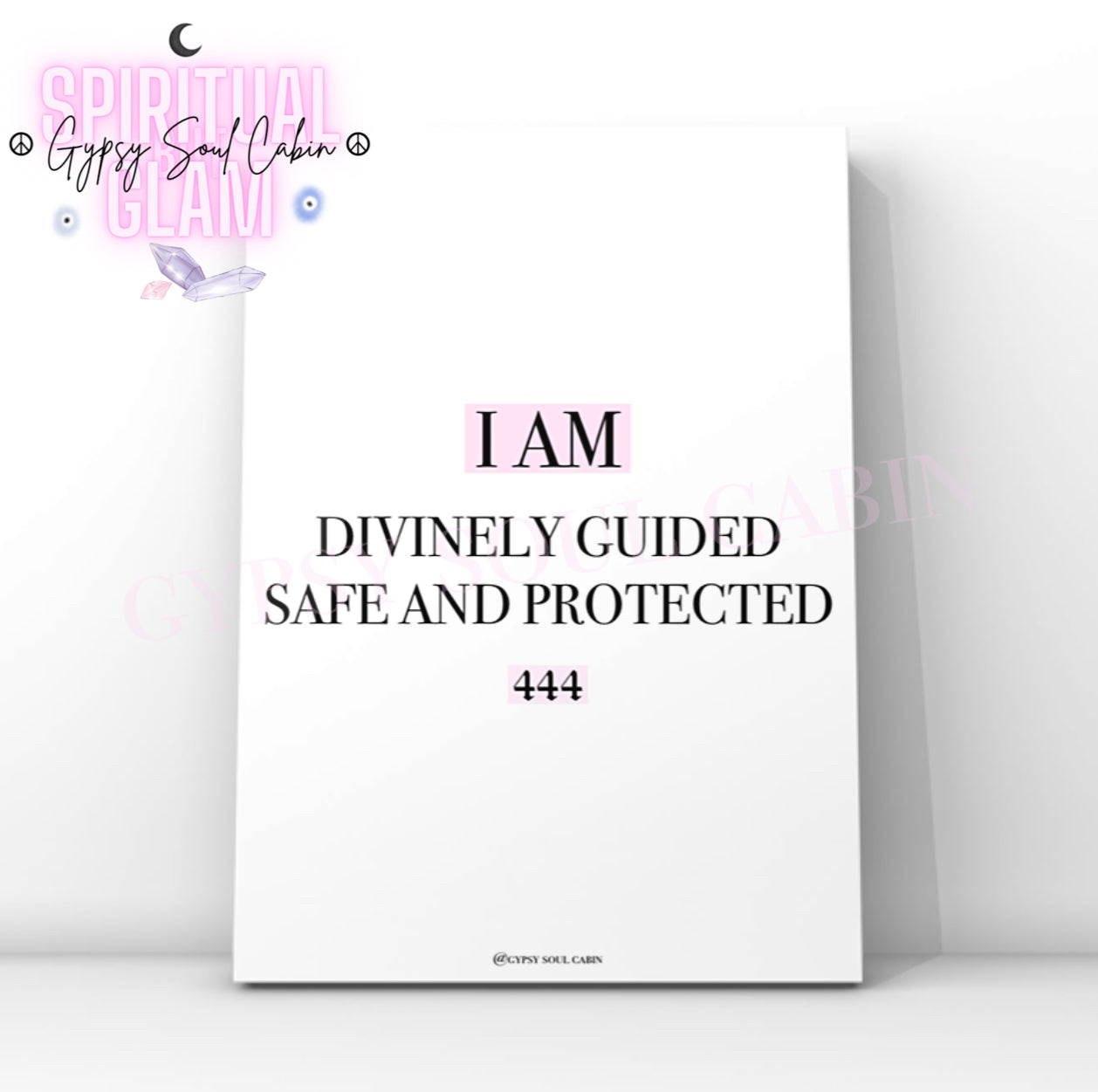 Minimalist cosmic A4 typography print displaying the daily affirmation text I Am Divinely Guided Safe And Protected with the 444 angel number highlighted in pink blocks.