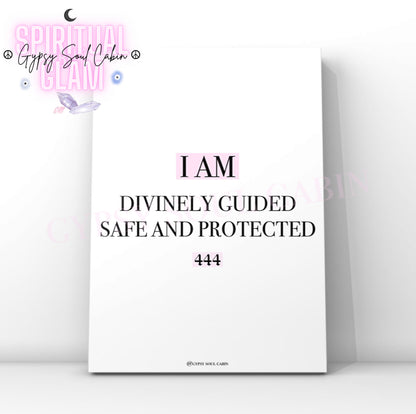 Minimalist cosmic A4 typography print displaying the daily affirmation text I Am Divinely Guided Safe And Protected with the 444 angel number highlighted in pink blocks.