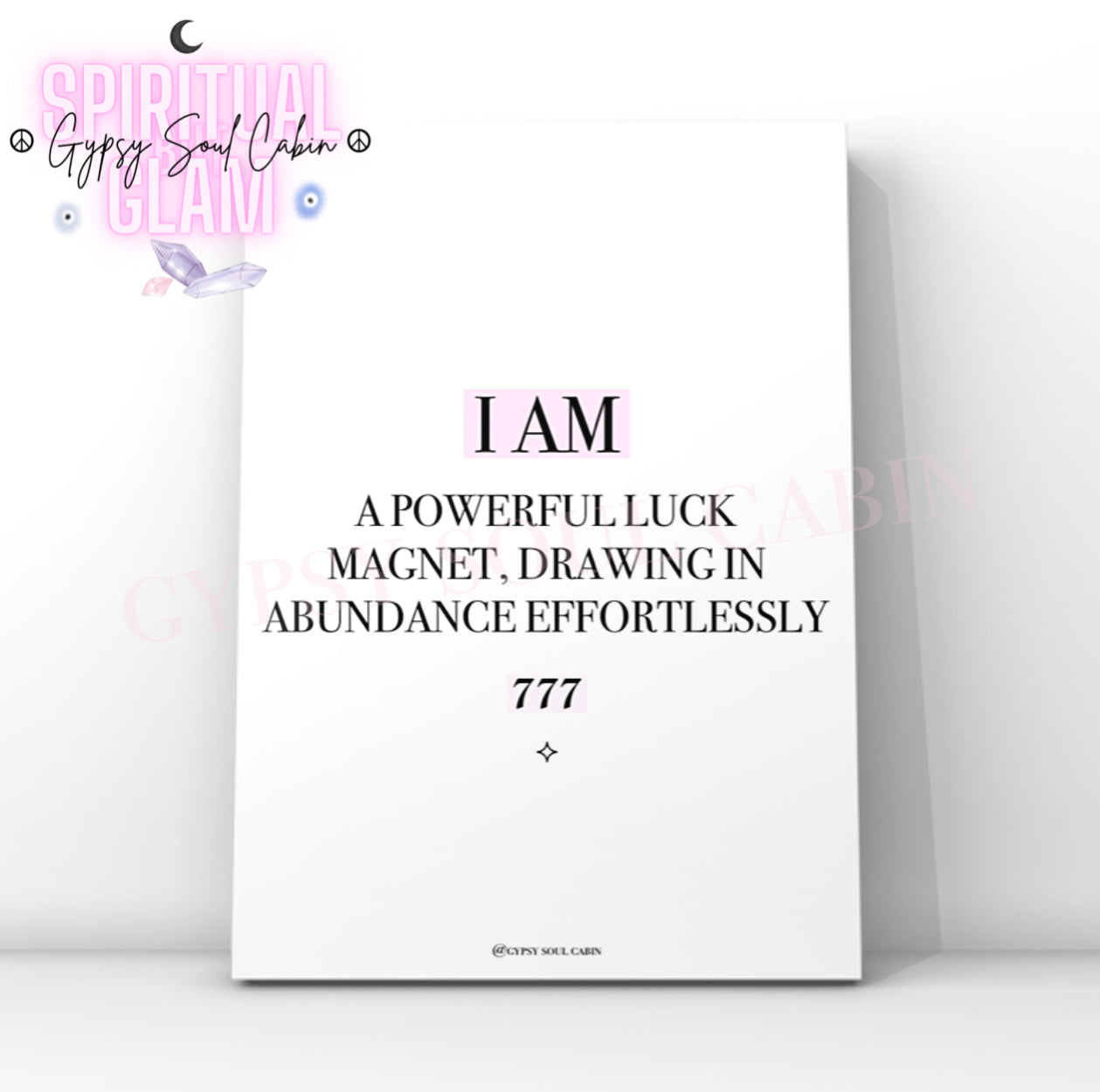 Minimalist cosmic A4 typography print displaying the daily luck affirmation text I Am A Powerful Luck Magnet Drawing In Abundance Effortlessly with the 777 angel number.