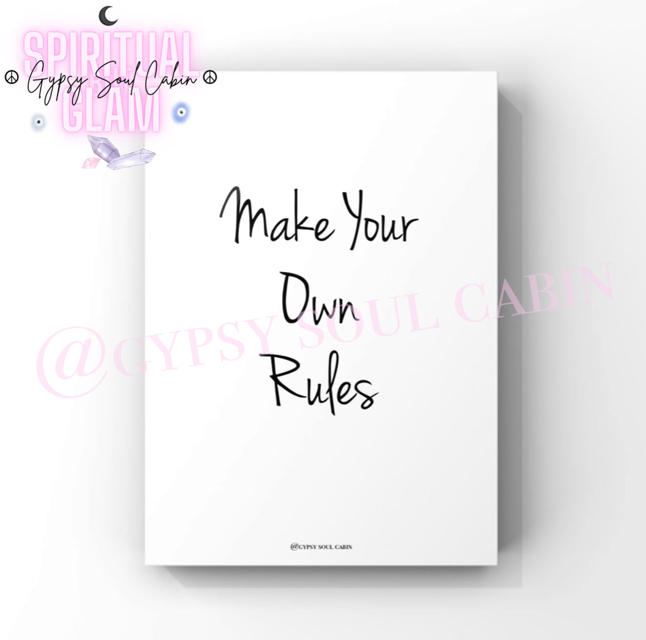 Free Spirit Noun, Make Your Own Rules, Spiritual Warrior Quote Prints