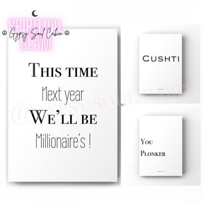 This Time Next Year, Cushti, You Plonker Quote Prints