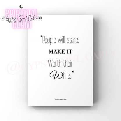 People Will Stare, Limited Edition Darling, Fashion Quote Prints