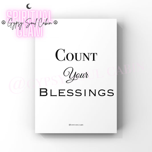 A black and white quote print with the text 'Count Your Blessings' on a white background, with a Gypsy Soul Cabin watermark logo at the top.