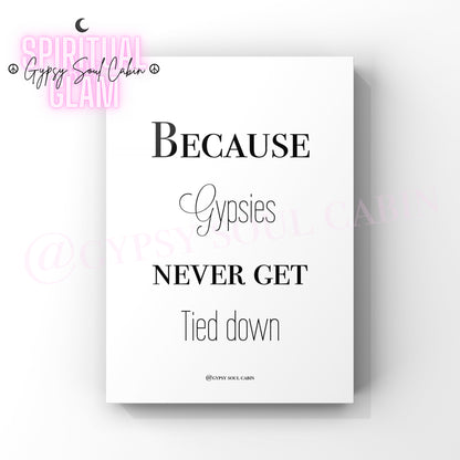 Free Spirit Woman, Gypsy Wild Heart A4 Black & White Quote Prints
