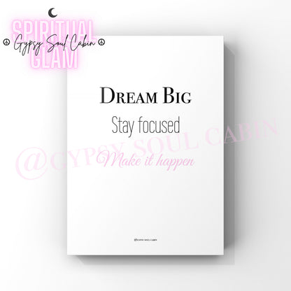A4 wall print with "Dream Big" and "Stay Focused" in elegant black and pink fonts, designed to inspire motivation.