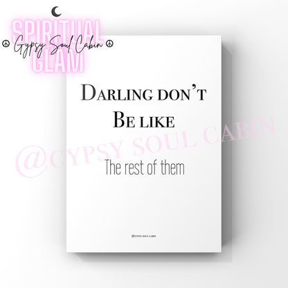 I Sure Am Proud, Cinder F#ckin Rella, Darling A4 Black & White Quote Prints