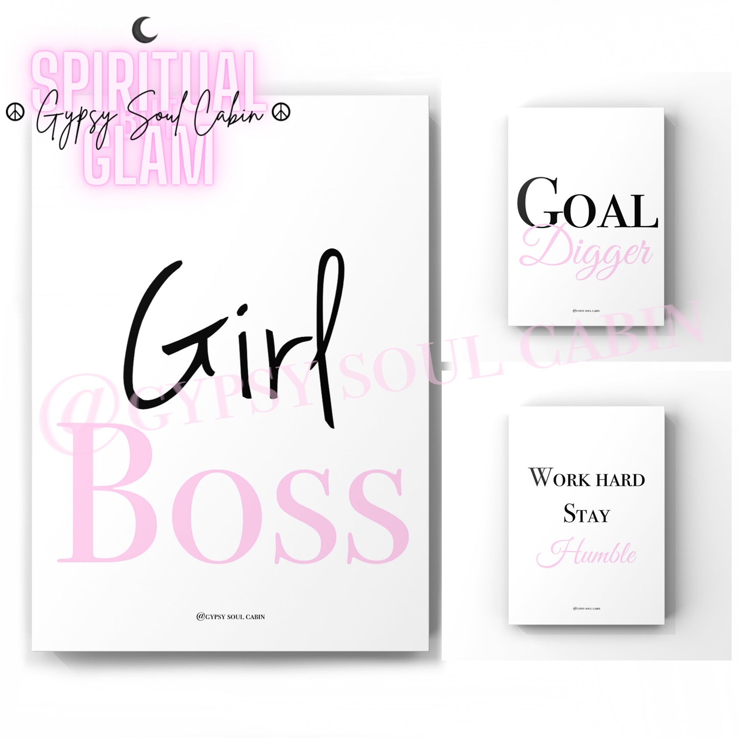 Set of empowering feminine quotes on white A4 prints, featuring motivational messages 'Goal Digger,' 'Girl Boss,' and 'Work Hard Stay Humble,' designed for inspiring decor and self-confidence.