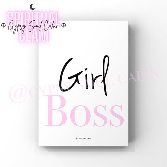 White poster with the phrase 'Girl Boss' in large pink and black letters, featuring a handwritten-style font, designed as an empowering motivational print for women.