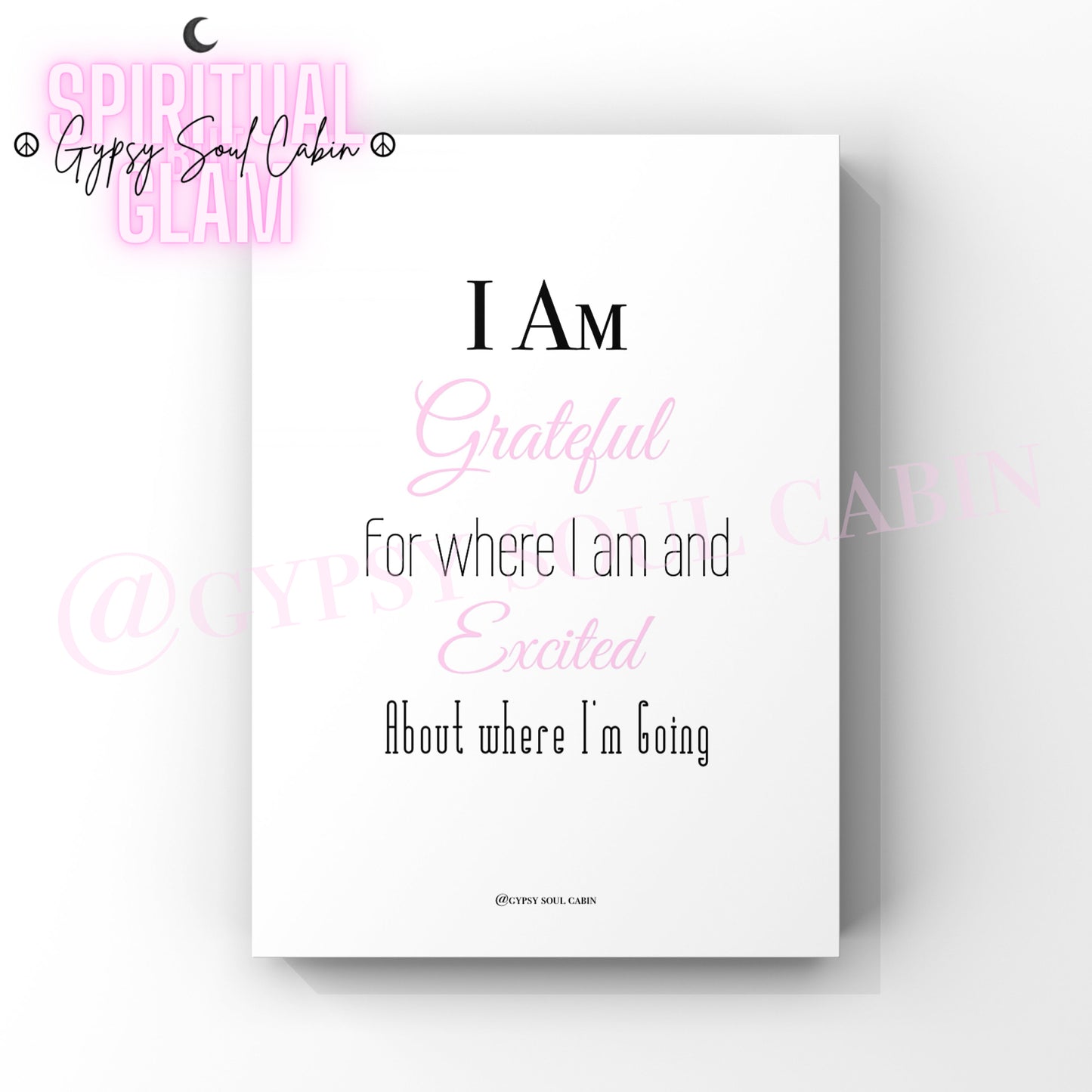 Inspirational quote print with the words 'I Am Grateful' in pink cursive and 'Excited' in pink cursive, with the rest of the text in black, on a white background, expressing feelings of gratitude and excitement about the future.