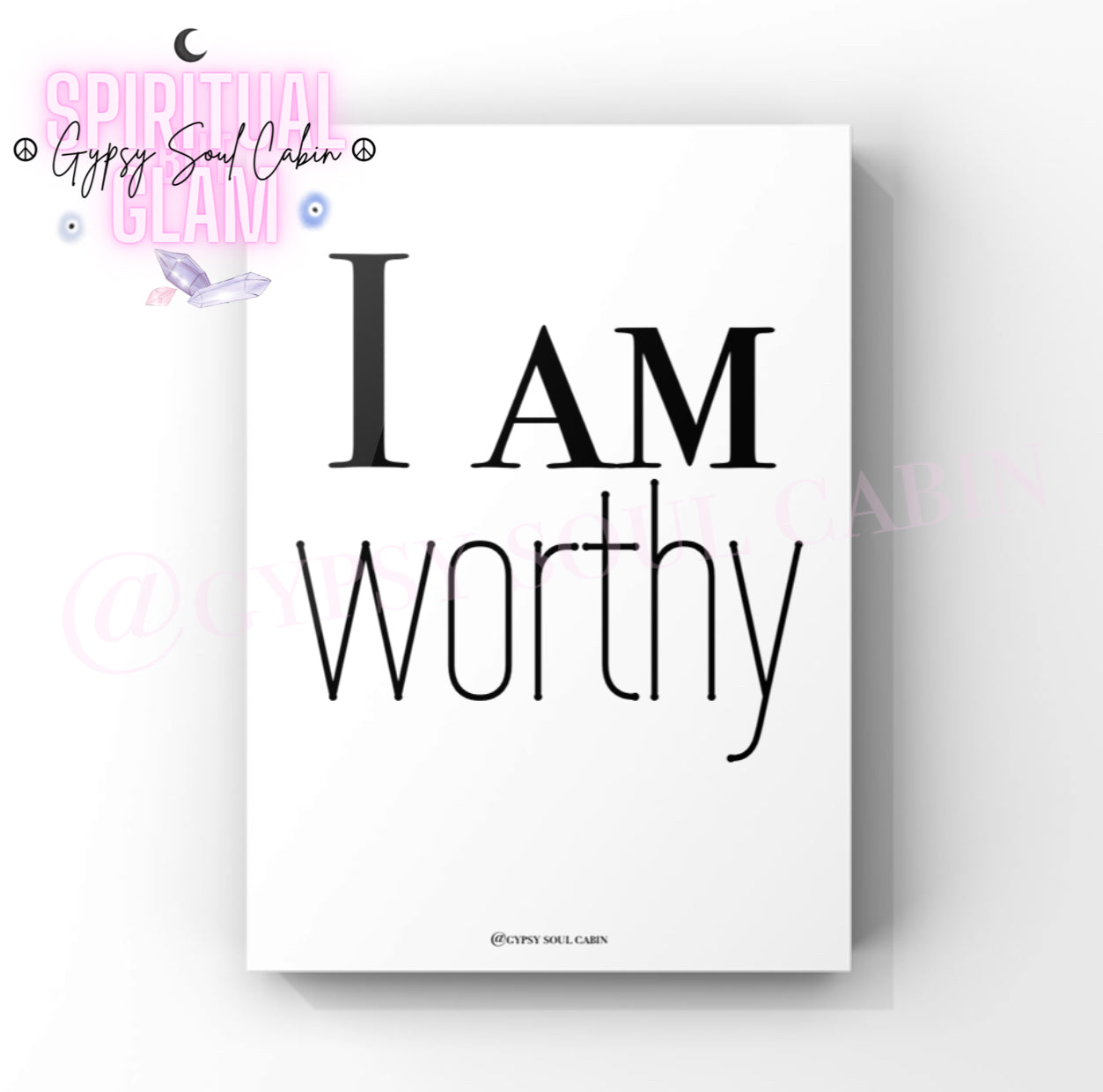A4-sized black and white quote poster print with inspirational message 'I am Worthy'.