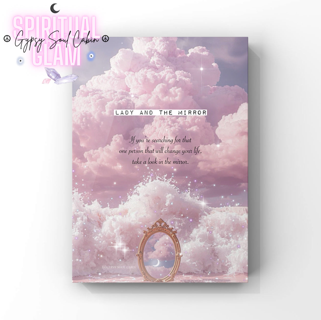 Inspirational wall print with pink clouds, a mirror, and the phrase 'If your searching for that one person that will change your life, take a look in the mirror' in black text, designed to motivate and inspire positive thinking.