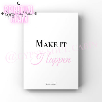 A4 wall print with the quote 'MAKE IT HAPPEN' in black and pink cursive fonts, designed as motivational decor.