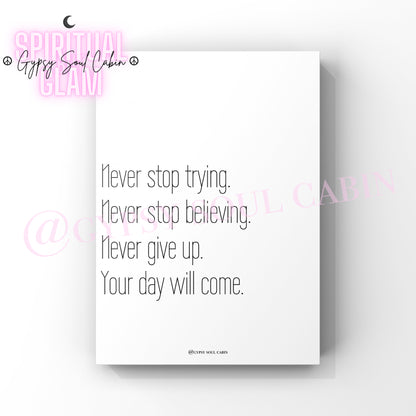 A4 black and white quote print with the text 'Never Stop Trying’, displayed against a white background.