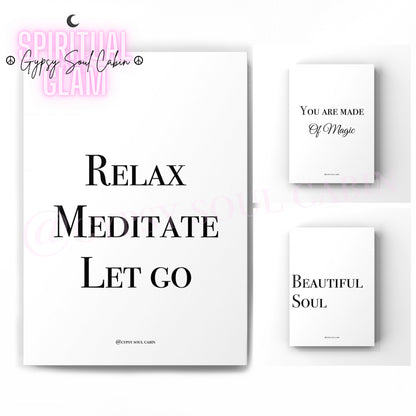 Three black and white quote prints with the text 'Relax Meditate Let Go Beautiful Soul'. The prints are displayed against a white background and have a minimalist design.