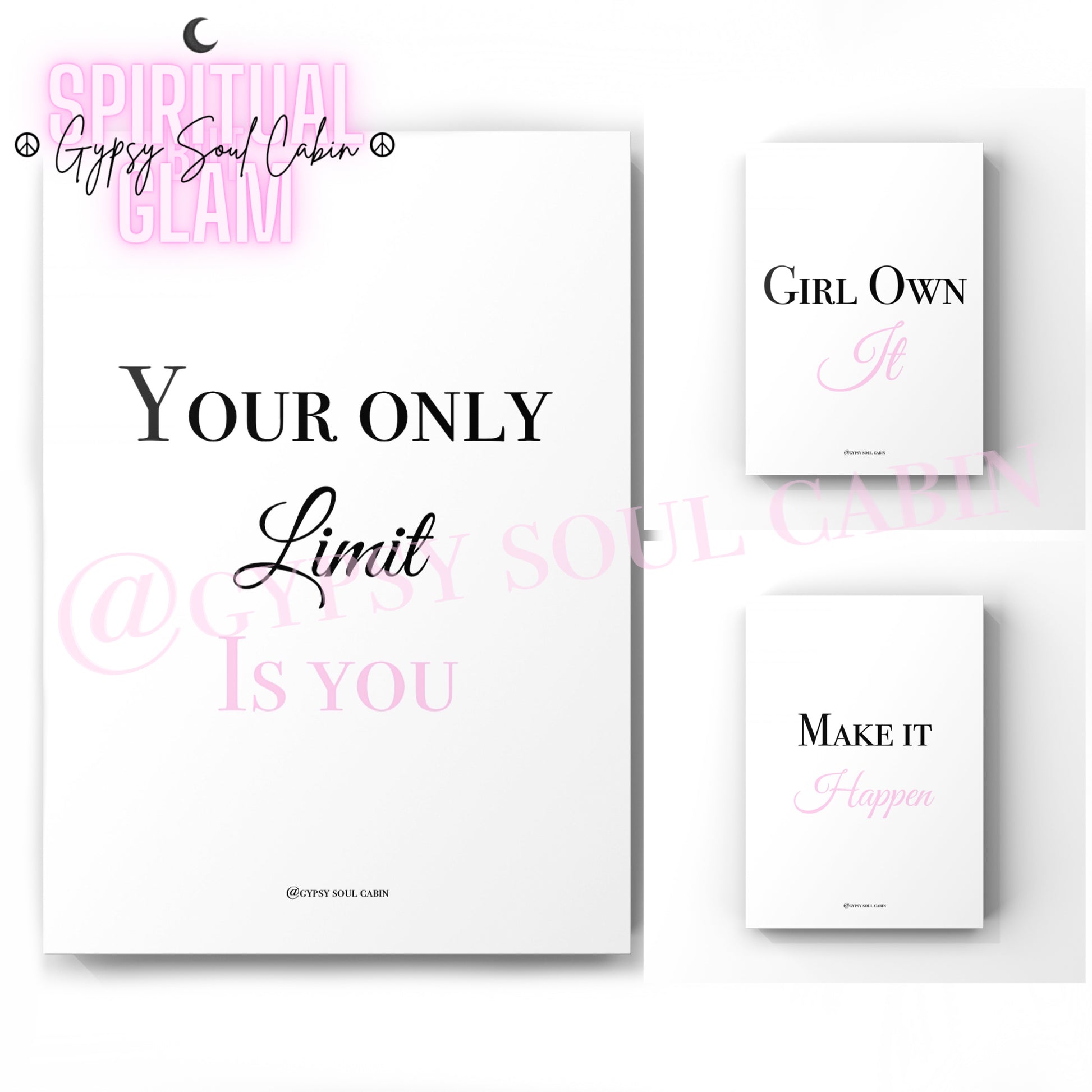Set of three A4 black and white quote prints with motivational phrases: 'Your Only Limit,' 'Girl Own It,' and 'Make It Happen,' designed as inspiring wall decor.