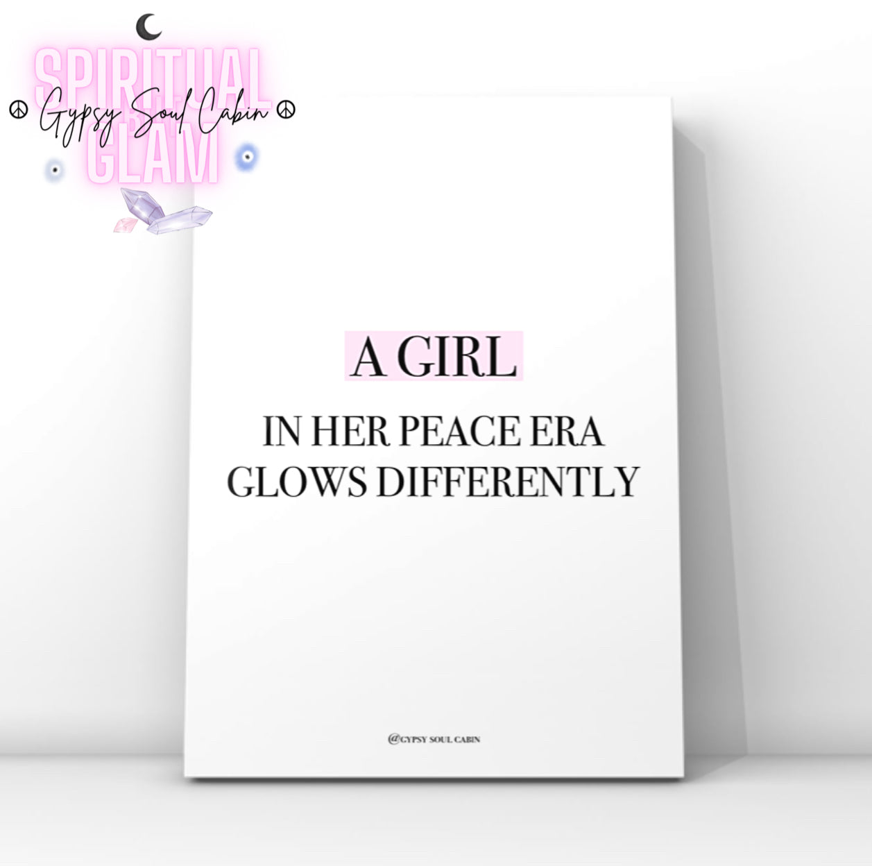 Minimalist typography wall art print featuring the empowering quote "A Girl In Her Peace Era Glows Differently," with the word "A Girl" highlighted in a soft pink label-maker style block.