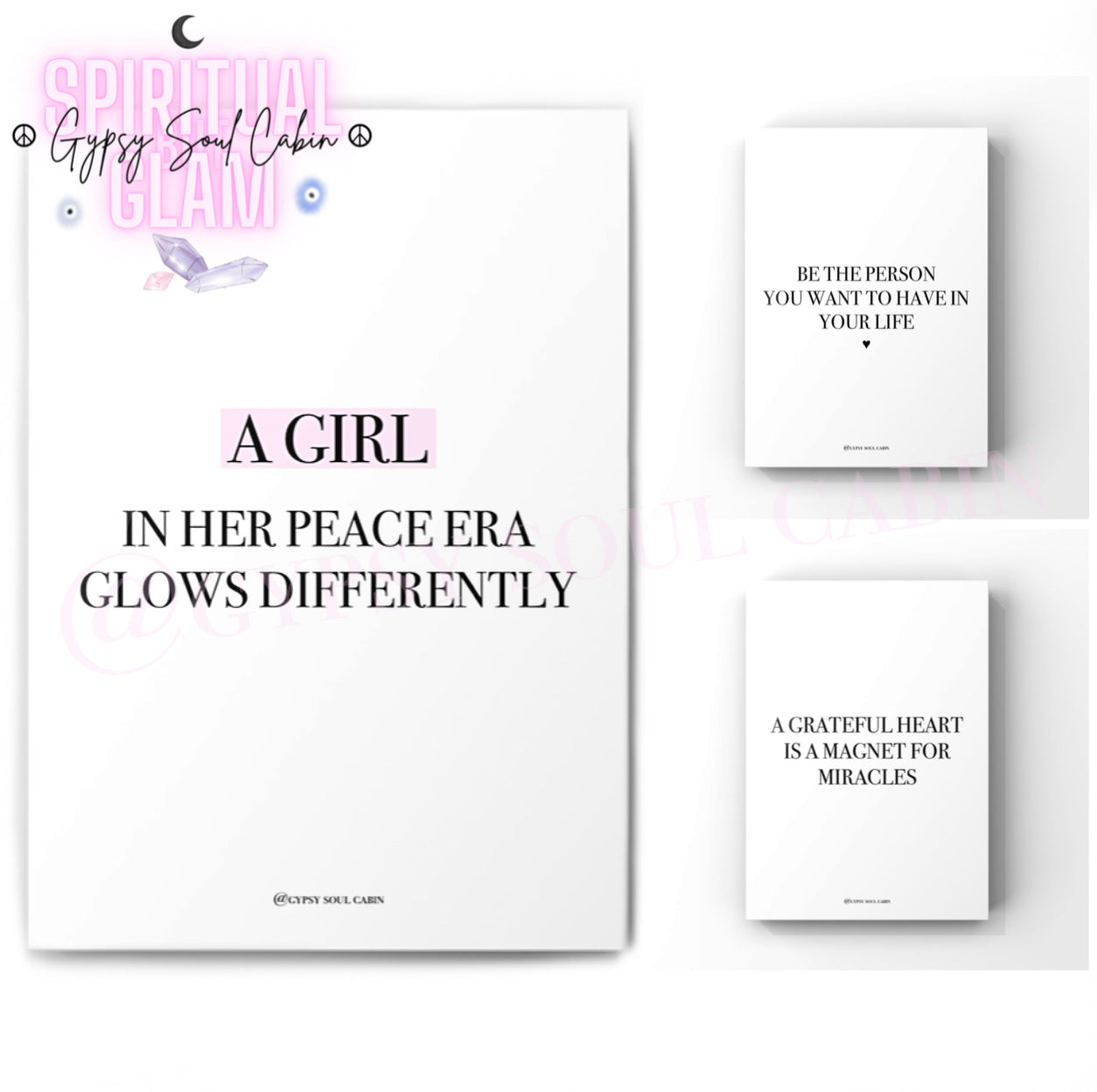 3-piece spiritual manifestation typography art print set featuring a main white print with pink highlighted text reading A Girl In Her Peace Era Glows Differently, a Be The Person You Want To Have In Your Life print, and a A Grateful Heart Is A Magnet For Miracles print.