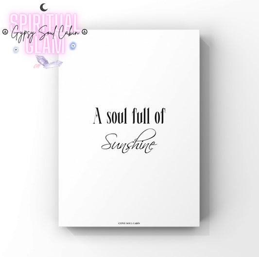 Minimalist A4 bedroom print featuring bold, centred typography text reading A Soul Full Of Sunshine.