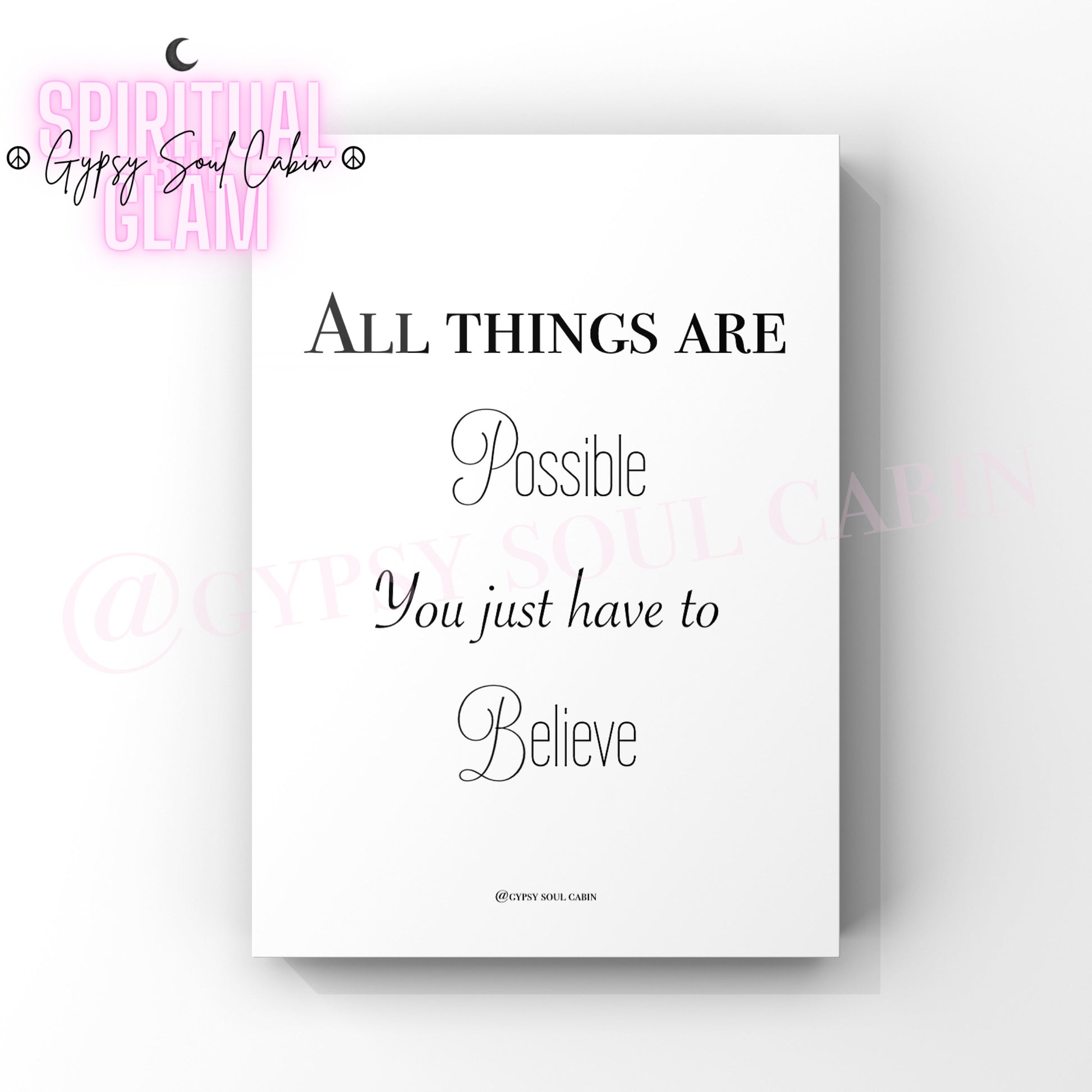 Minimalist A4 black and white typography wall art print featuring the inspirational quote All things are possible you just have to believe.