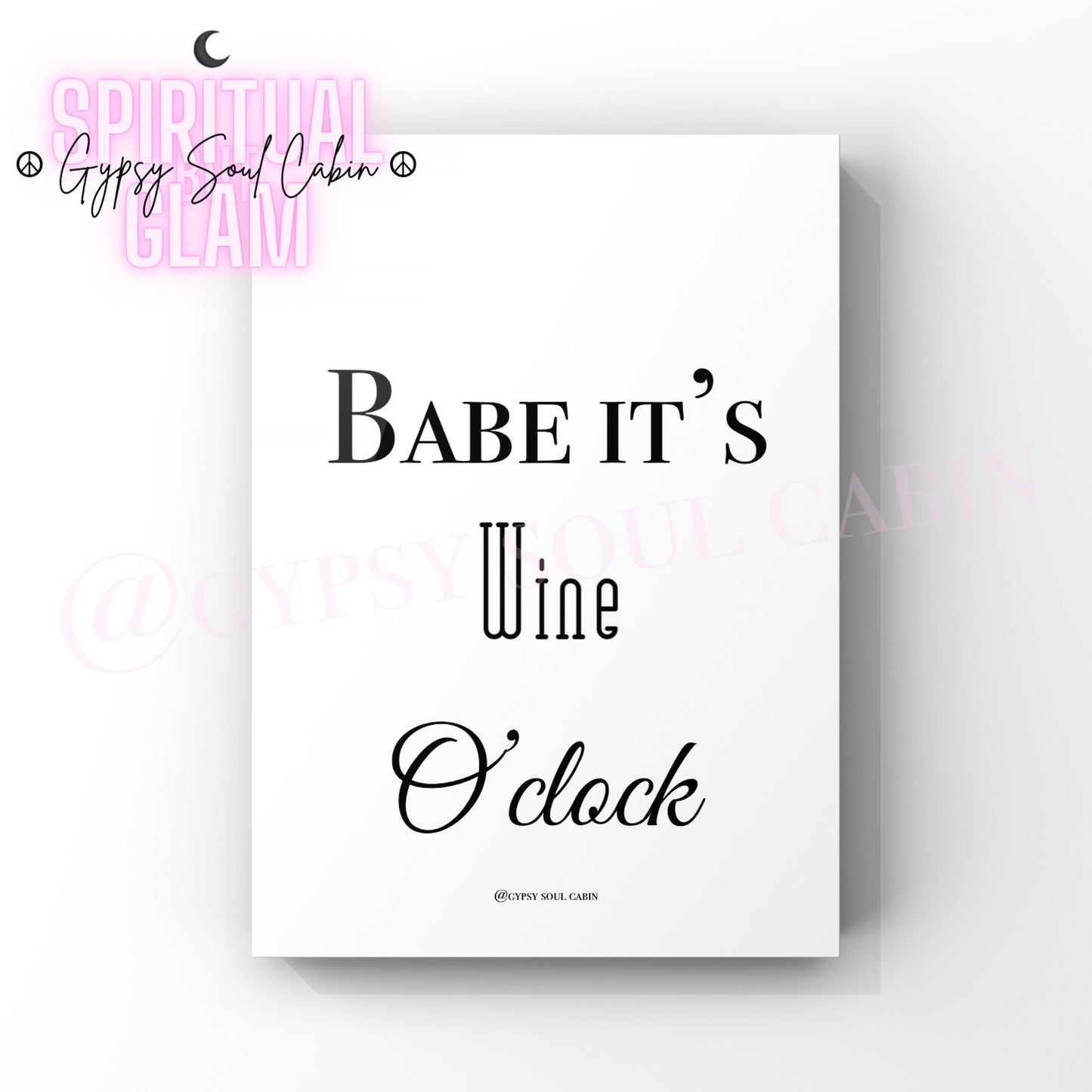 Minimalist A4 black and white typography wall art print featuring the sassy quote Babe It's Wine O'clock centered on a clean white background.