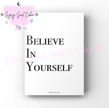 Motivational art print, featuring a clean white background and the words “Believe In Yourself” in bold black serif typography.