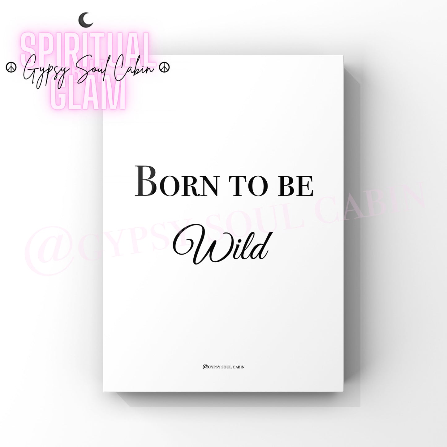 Minimalist A4 black and white typography print featuring the motivational quote Born to be Wild in elegant cursive font.