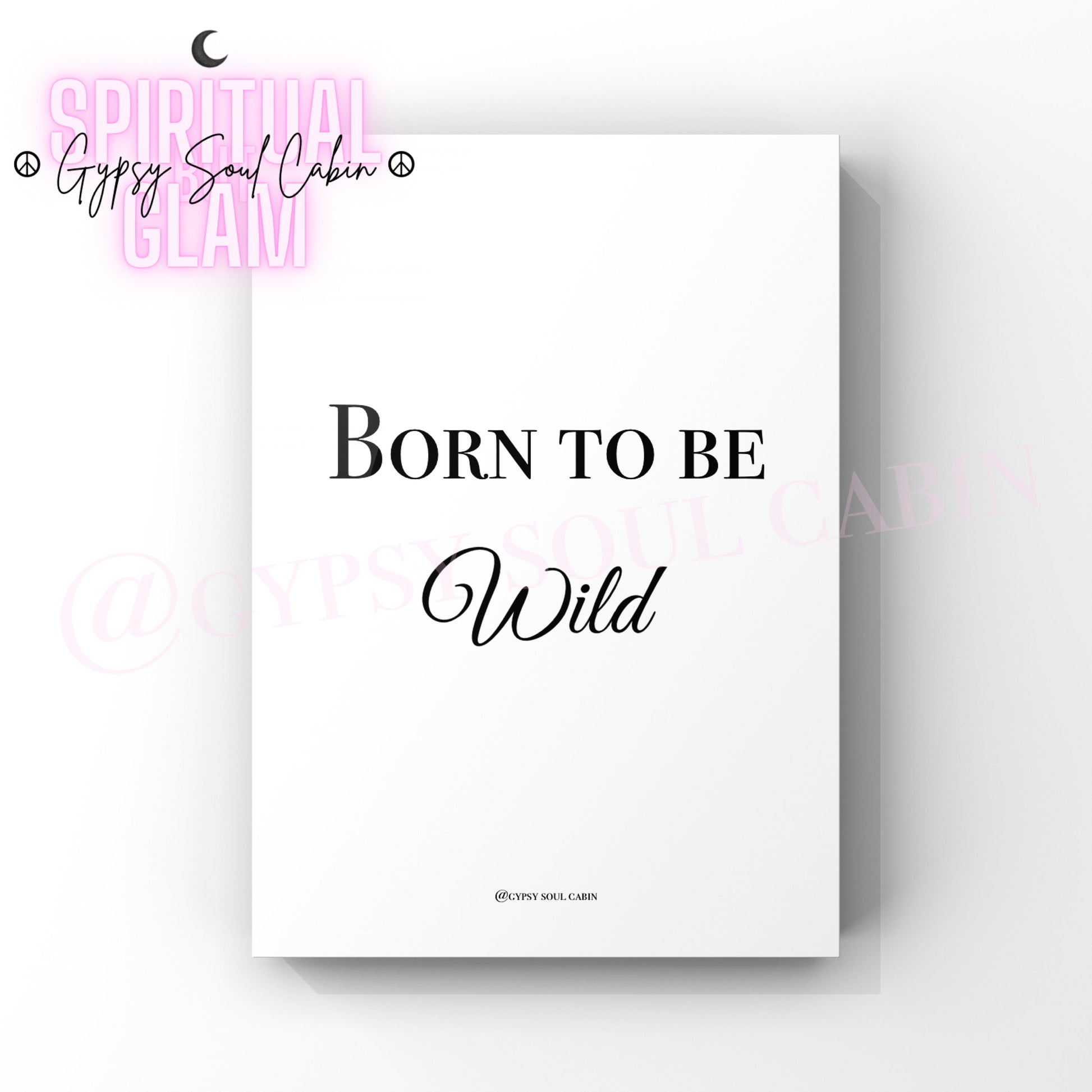 Minimalist A4 black and white typography print featuring the motivational quote Born to be Wild in elegant cursive font.