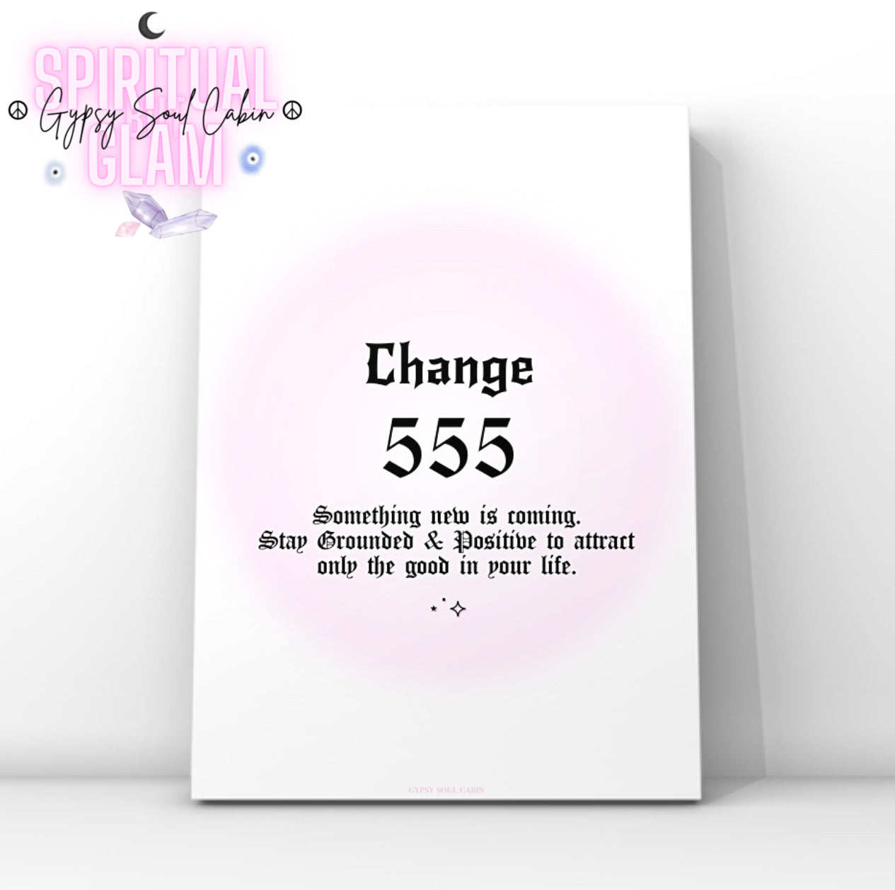 Minimalist A4 spiritual wall art print featuring a soft pink aura gradient background with bold black gothic typography reading Change 555 and an energetic shift message block.