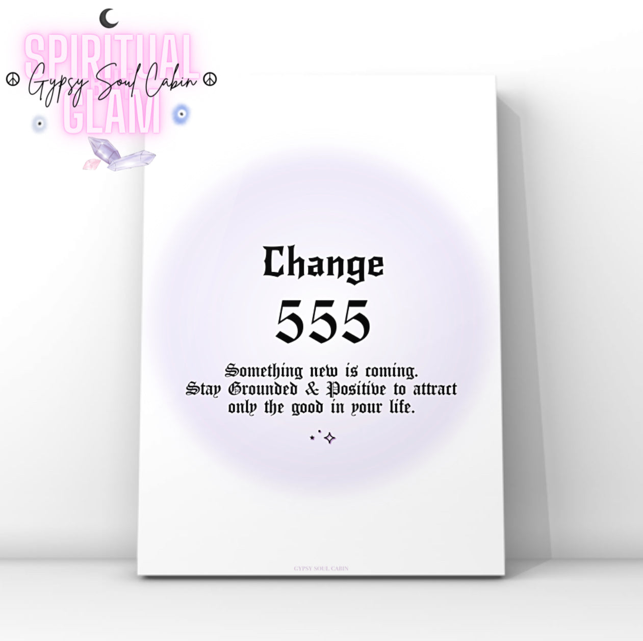 Minimalist A4 spiritual wall art print featuring a soft purple aura gradient background with bold black gothic typography reading Change 555 and an energetic shift message block.